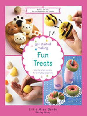 cover image of Get Started Making Fun Treats
